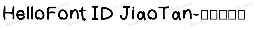 HelloFont ID JiaoTan字体转换